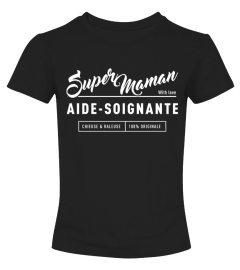 T-shirt Super Maman Aide-Soignante