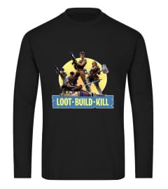 Loot Build Kill - Gaming Wear