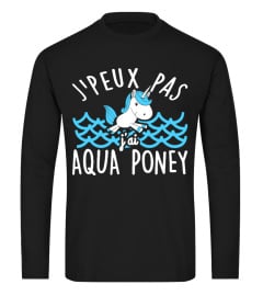 J'PEUX PAS J'AI AQUA PONEY T-shirt