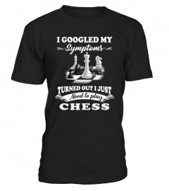 I JUST NEED TO  PLAY CHESS