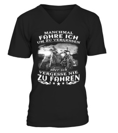 Aber ich vergesse nie zu fahren