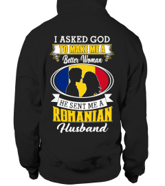 God sent me a Romanian Husband Shirt