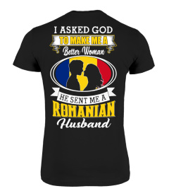 God sent me a Romanian Husband Shirt