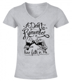 A DAY TO REMEMBER HAVE FAITH IN ME Shirt