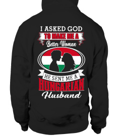 God sent me a Hungarian Husband Shirt