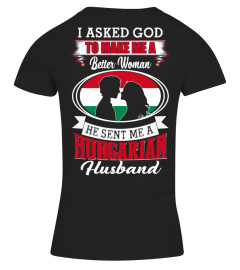 God sent me a Hungarian Husband Shirt