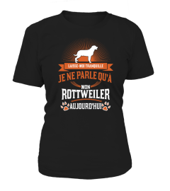 Laisse-moi  tranquille - ROTTWEILER