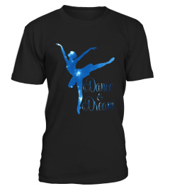 Dance  Amp  Dream Ballerina Ballet Dancer Novelty T Shirt Top