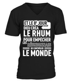 Et le 8ème jour Dieu créa le Rhum pour empêcher les Réunionnais de contrôler le Monde.