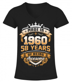 made in 1960 - 58 years of being awesome