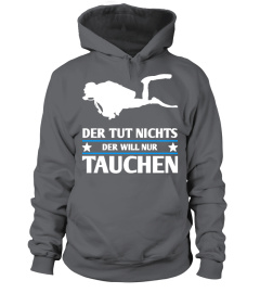 Der will nur Tauchen - LIMITIERT