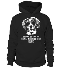 Dogs are Cool But Bernese Mountain Dogs Rule Funny T-shirt