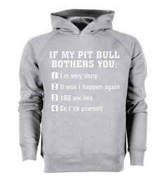 If My Pit Bull Bothers You Funny Dog Pitbull T-Shirt