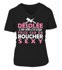 BOUCHER DESOLEE CETTE FILLE EST DEJA PRISE PAR UN BOUCHER  SEXY T-shirt