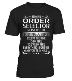 Being an Order Selector is Easy