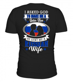 God sent me a Russian  Wife Shirt
