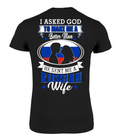 God sent me a Russian  Wife Shirt