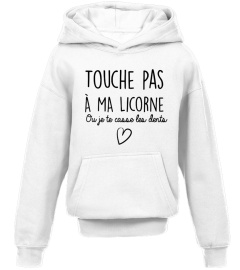 Edition Limitée: Touche pas à ma licorne