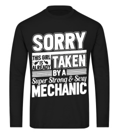 Sorry This Girl Is Already Taken By A MECHANIC T-shirt Wife