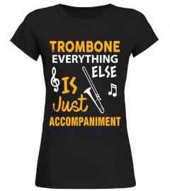 Trombone Shirt Trombone Marching Band Music Joke Gift
