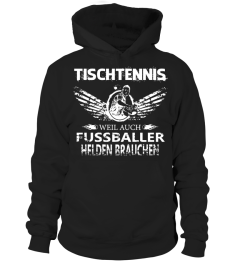 TISCHTENNIS - WEIL AUCH FUSSBALLER