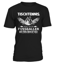 TISCHTENNIS - WEIL AUCH FUSSBALLER