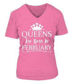 Queens Are Born In February Shirts
