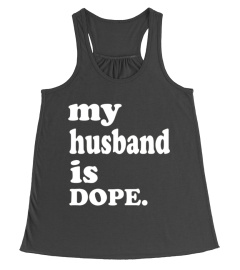 My Husband Is Dope Classic T-Shirt