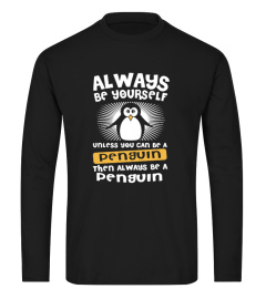 Always Be Yourself - Penguin