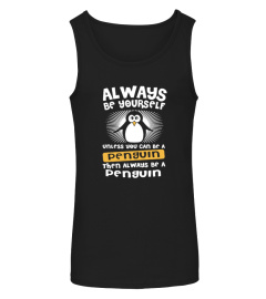Always Be Yourself - Penguin