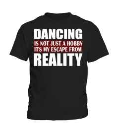 DANCING IS NOT A HOBBY