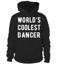 WORLD'S COOLEST DANCER