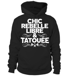 CHIC REBELLE LIBRE & TATOUÉE