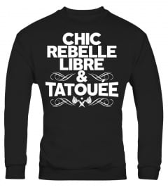 CHIC REBELLE LIBRE & TATOUÉE