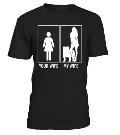 Your Wife My Wife Funny English Bulldog Dog Lovers T-Shirt