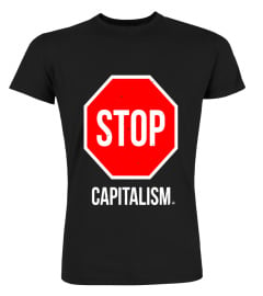 Stop Capitalism T-Shirt Design