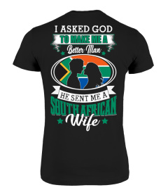 God sent me a South African Wife Shirt