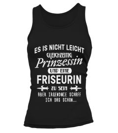 PRINZESSIN UND FRISEURIN