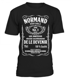 Normand Véritable. Les Bretons rêvent secrètement de le devenir. Distillé et embouteillé en Normandie, berceau du Monde, Paradis sur Terre.