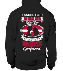 God sent me a danish girlfriend Shirt