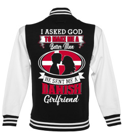 God sent me a danish girlfriend Shirt