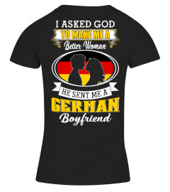 God sent me a german boyfriend Shirt