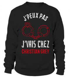 J'peux pas j'vais chez Christian Grey >>>>> (grandes tailles jusqu'au 5XL choisir le t-shirt UNISEXE)