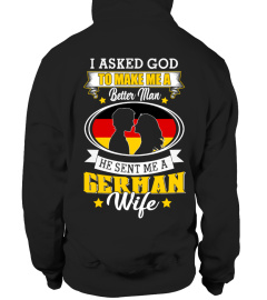 God sent me a German  Wife Shirt