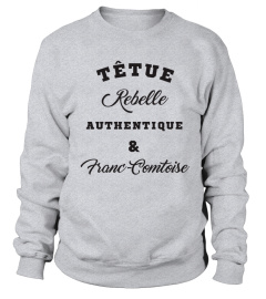 Têtue, Rebelle, ...  & Franc-Comtoise
