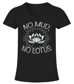No Mud No Lotus Buddhism Buddha Zen Inspirational Quote