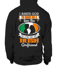 God sent me an Irish girlfriend Shirt