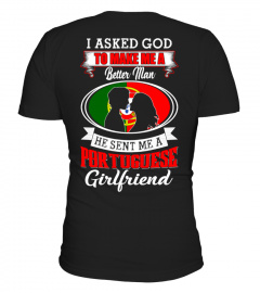 God sent me portuguese girlfriend Shirt