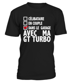 Célibataire, en couple, dans le garage avec ma GT TURBO | Cadeau T-Collector®