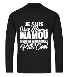 Maman mamou mais plus cool